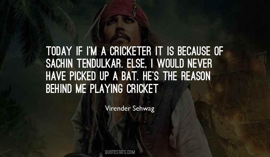 Cricket Playing Quotes #874872
