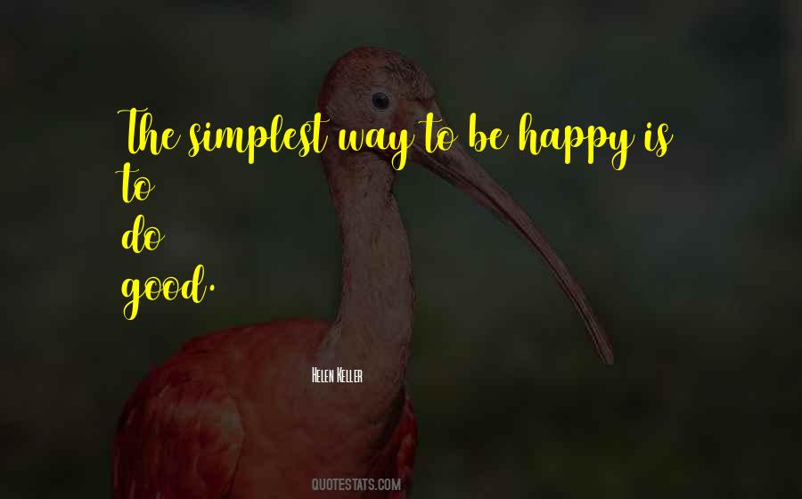 Way To Be Happy Quotes #1264692