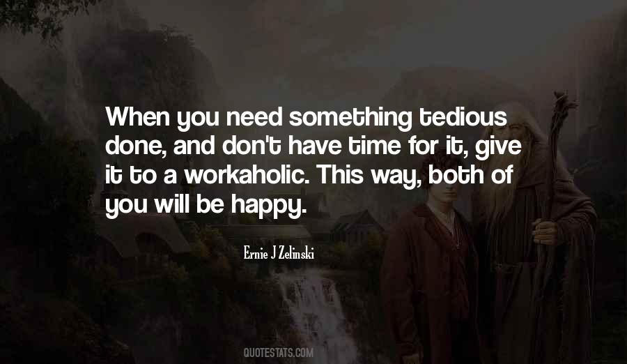 Way To Be Happy Quotes #4015