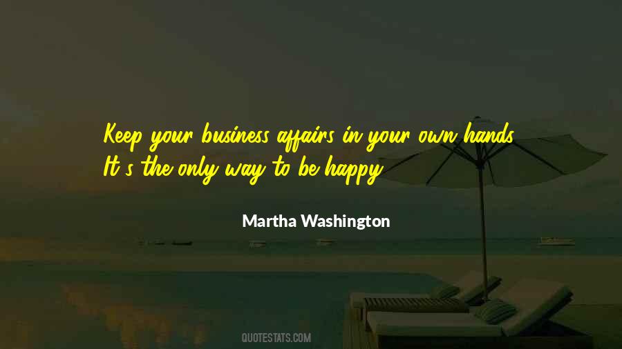 Way To Be Happy Quotes #623388