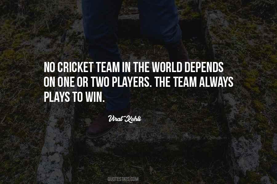 Cricket Win Quotes #1290461
