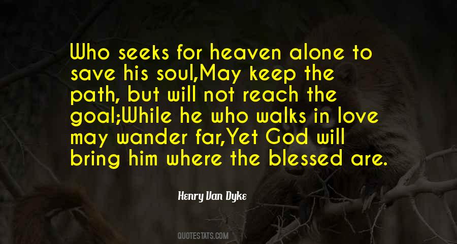 Quotes About The Path To Heaven #1033143