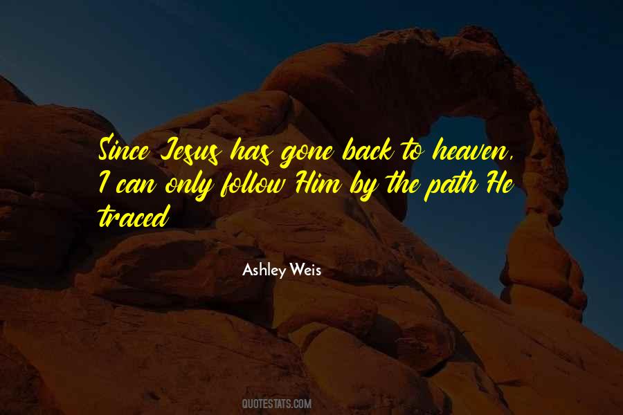 Quotes About The Path To Heaven #1218825