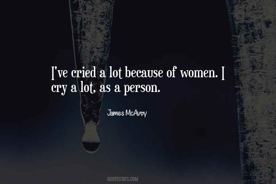 Cried A Lot Quotes #200390