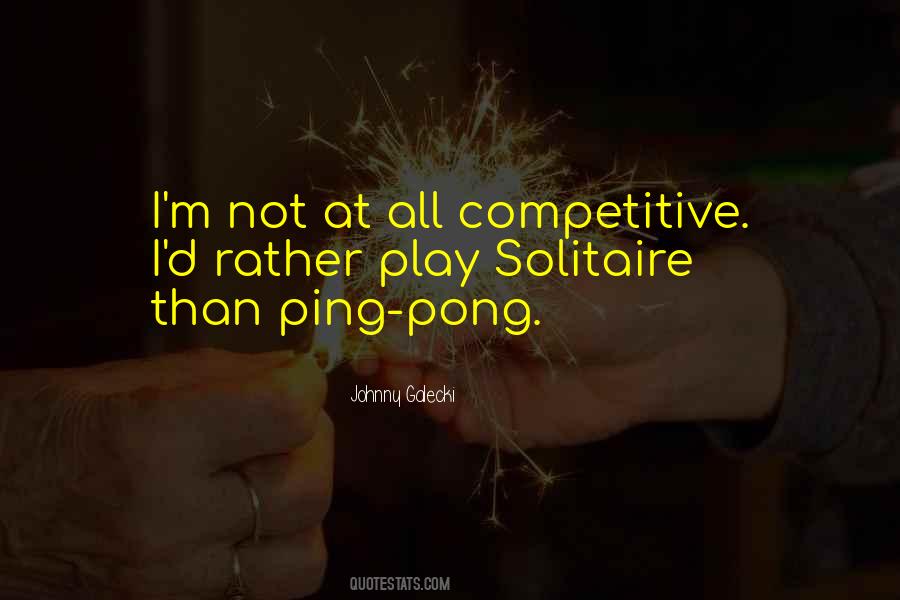 Johnny D Quotes #1412742