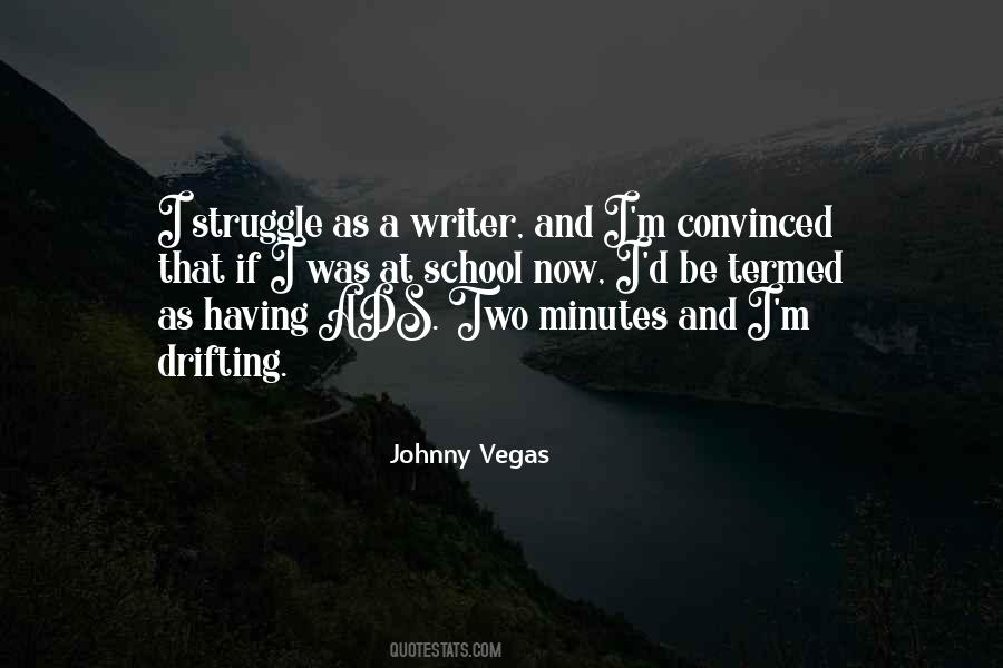 Johnny D Quotes #1848241