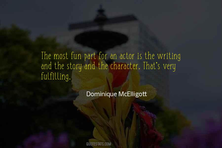 Mcelligott Dominique Quotes #115831