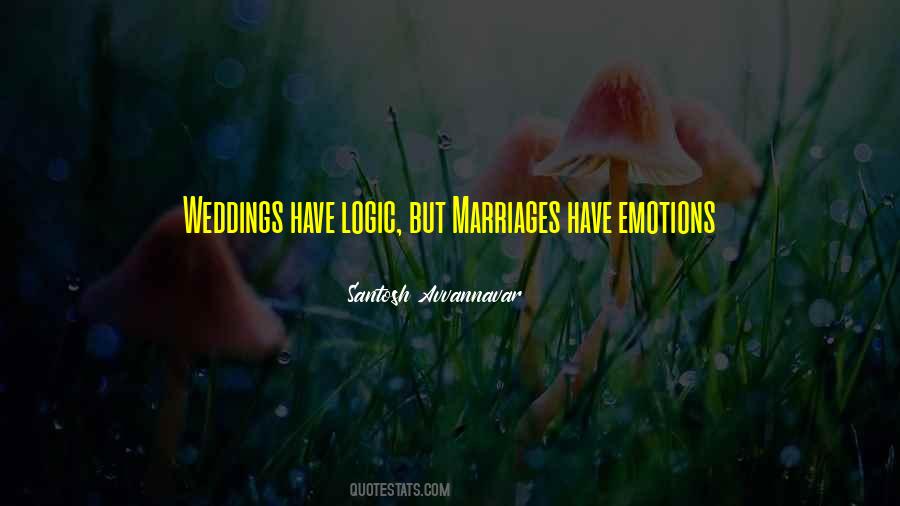 Emotions Vs Logic Quotes #1244072