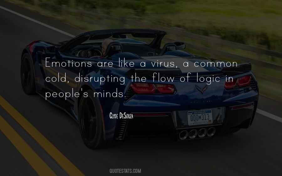 Emotions Vs Logic Quotes #498047