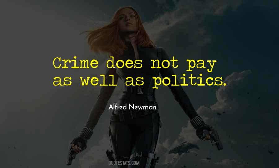 Crime Does Not Pay Quotes #1772842