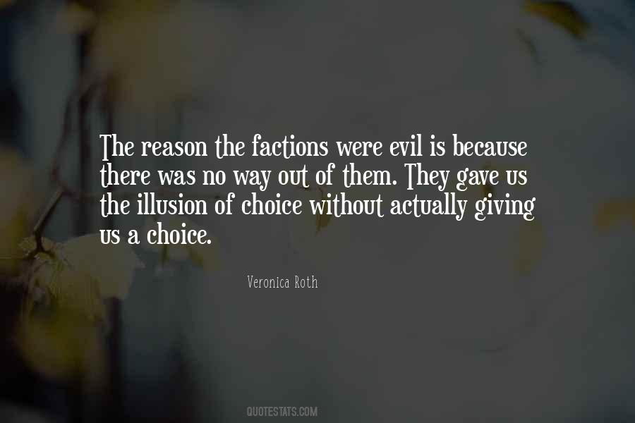 Illusion Of Choice Quotes #371847