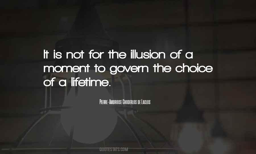Illusion Of Choice Quotes #472753