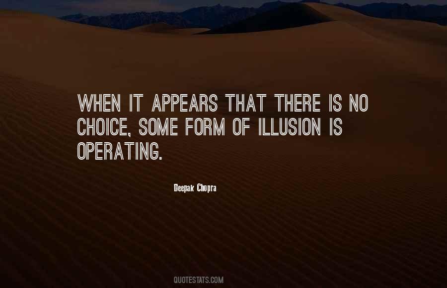 Illusion Of Choice Quotes #657753