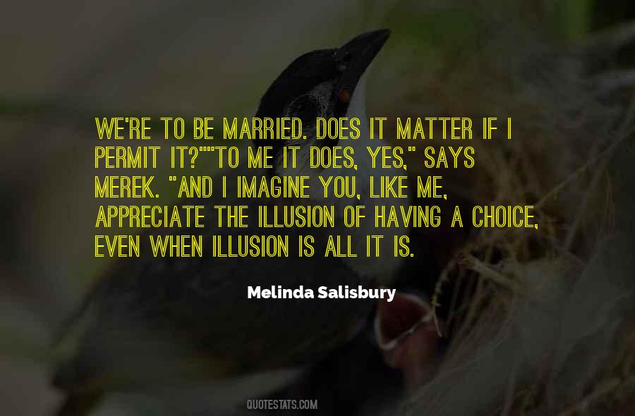 Illusion Of Choice Quotes #784264