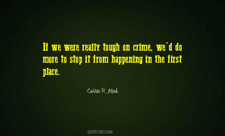 Crime Stop Quotes #1427272