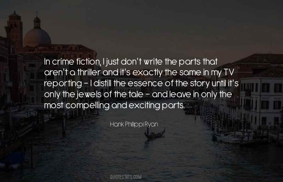 Crime Thriller Quotes #302906