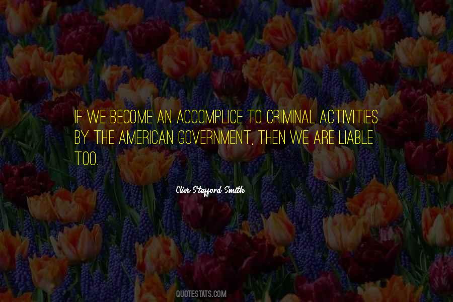 Criminal Activities Quotes #701280