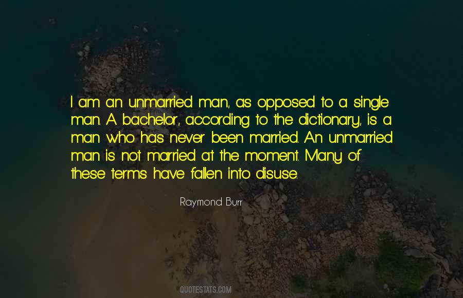 Unmarried Man Quotes #1139407