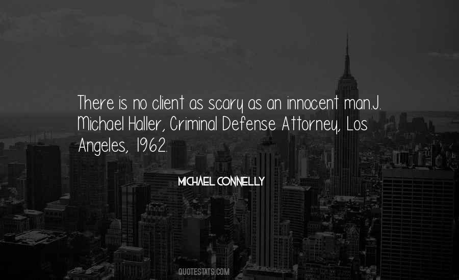 Criminal Defense Attorney Quotes #1296824