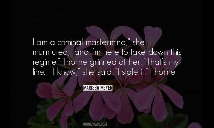 Criminal Mastermind Quotes #1600181