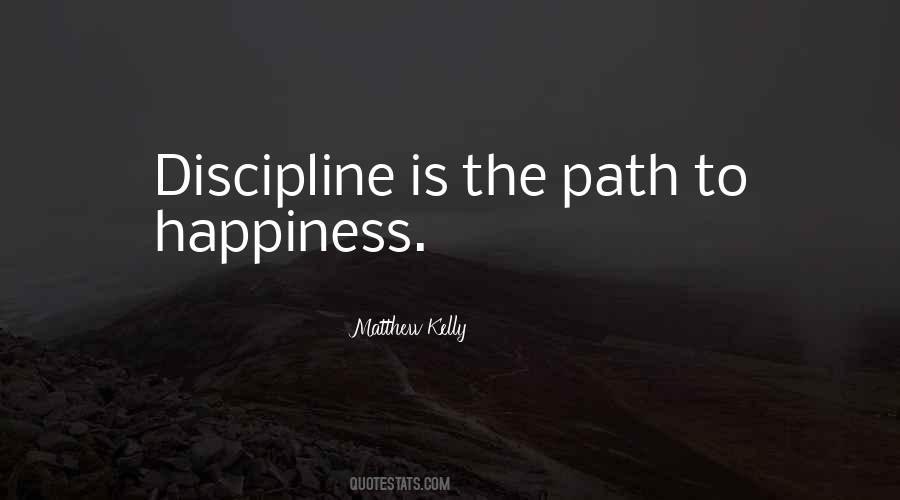 Quotes About The Path To Happiness #497207