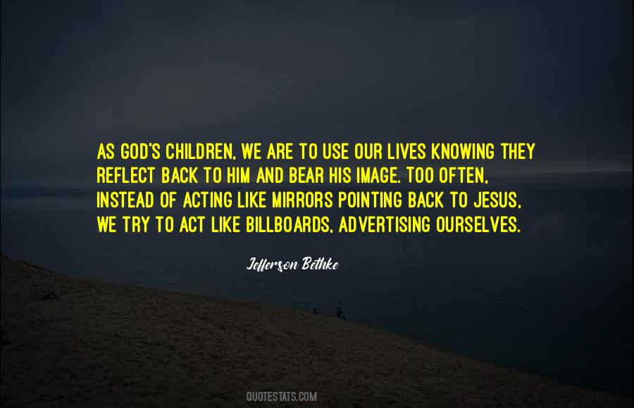 Children Knowing God Quotes #1621039