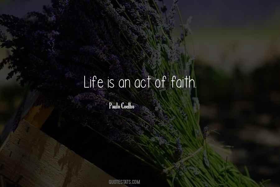 Act Of Faith Quotes #169787