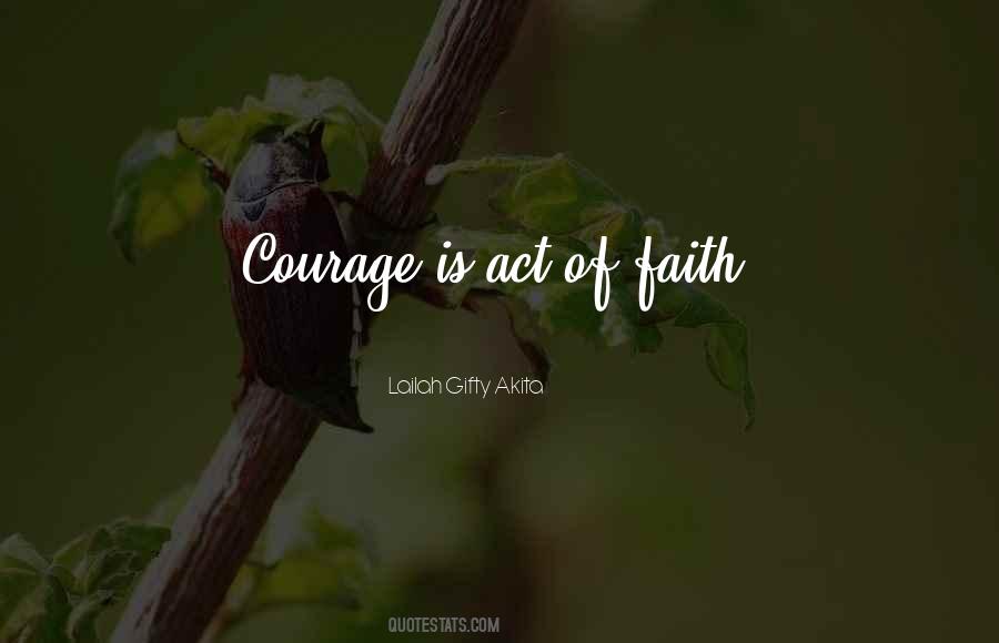 Act Of Faith Quotes #347247