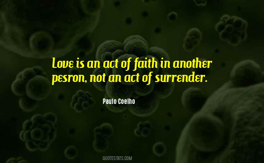 Act Of Faith Quotes #529616