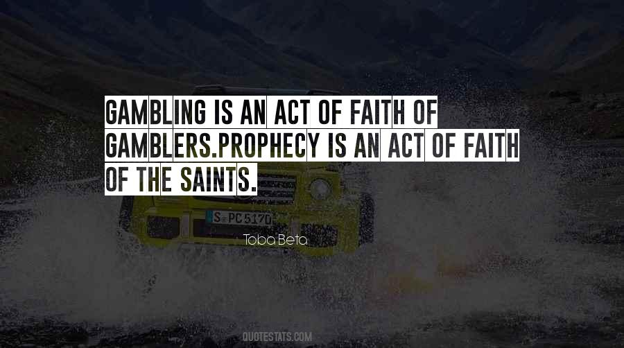 Act Of Faith Quotes #623051