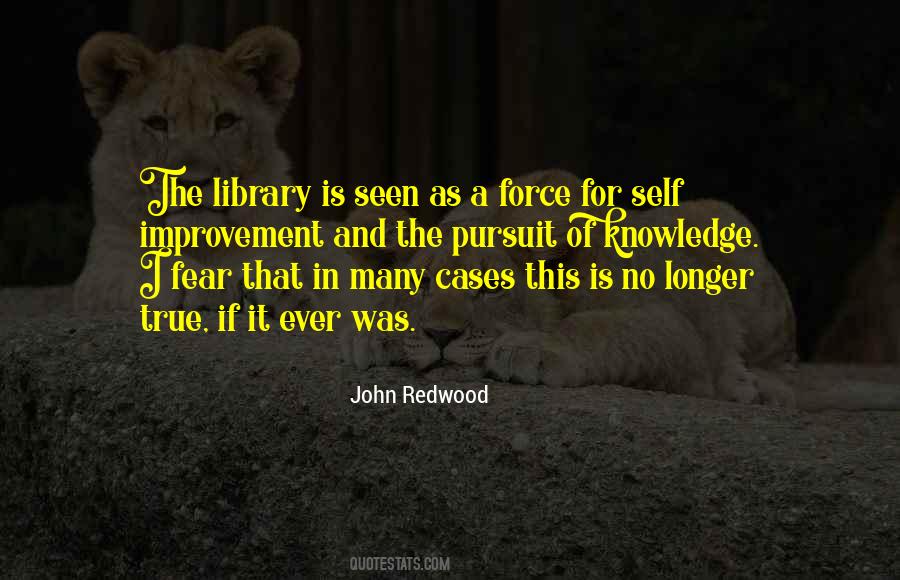 Quotes About Knowledge And Fear #142302