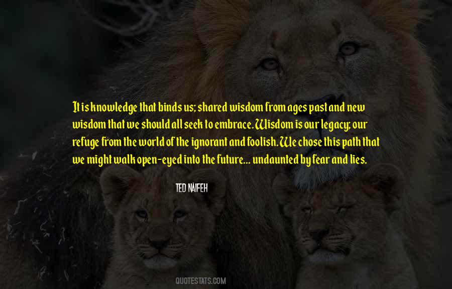 Quotes About Knowledge And Fear #154352