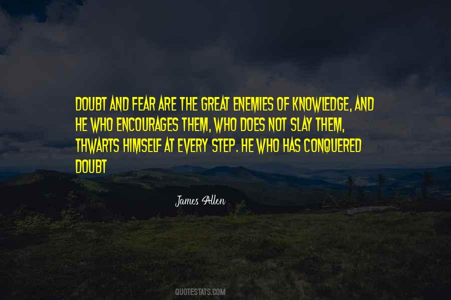 Quotes About Knowledge And Fear #375210