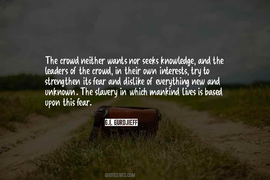 Quotes About Knowledge And Fear #518865