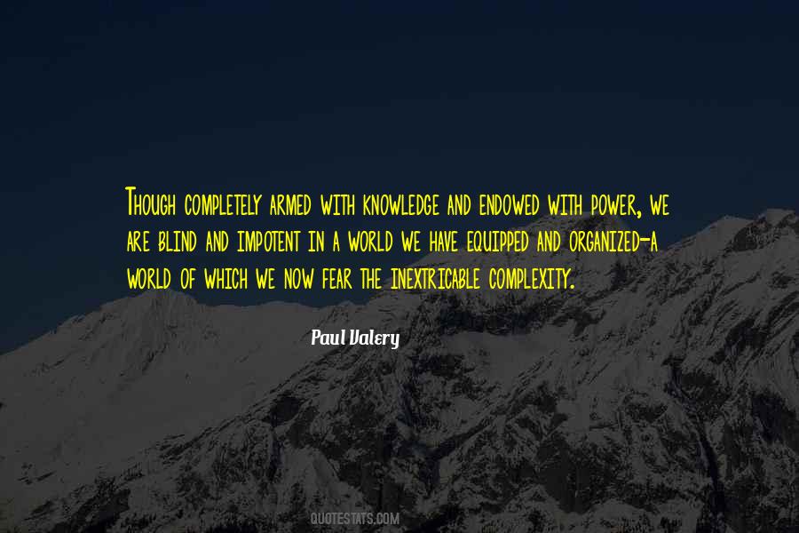 Quotes About Knowledge And Fear #873906