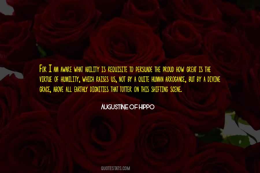 Human Arrogance Quotes #1672842