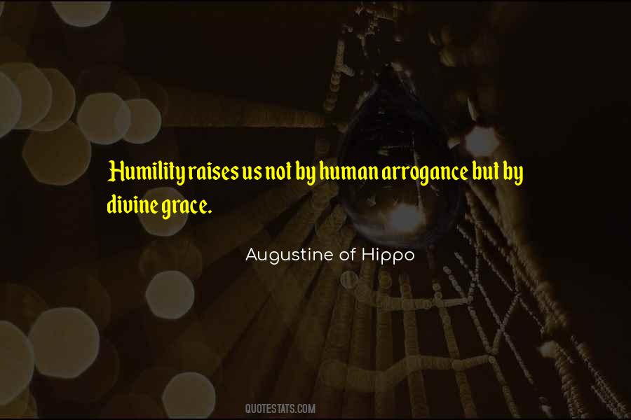 Human Arrogance Quotes #566468