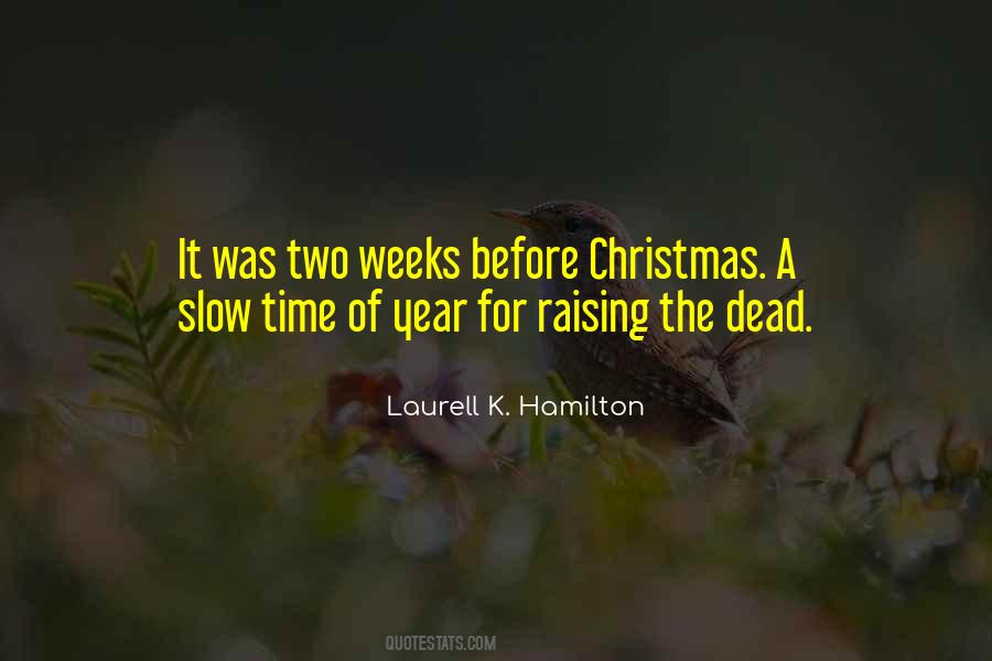 One Week Before Christmas Week Quotes #1669437