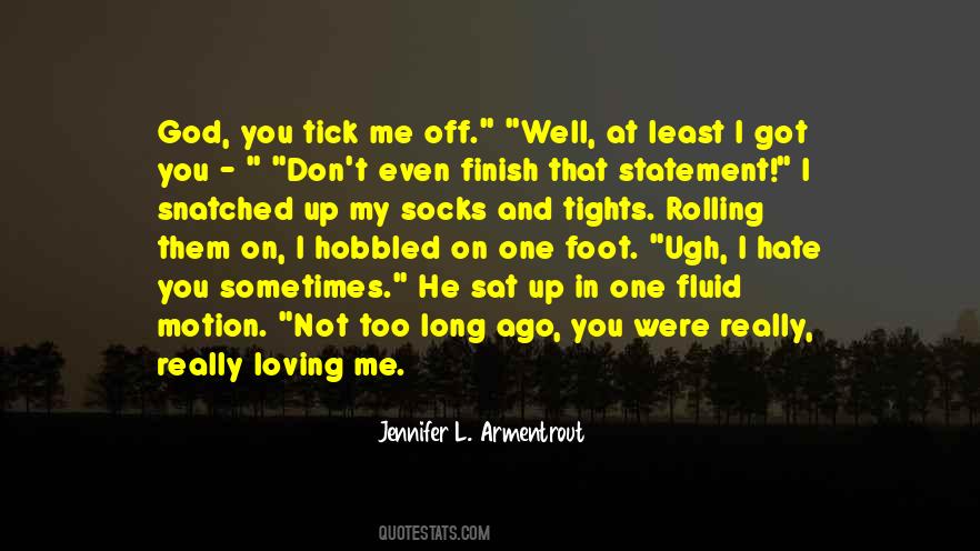 Uljaste Quotes #1720780