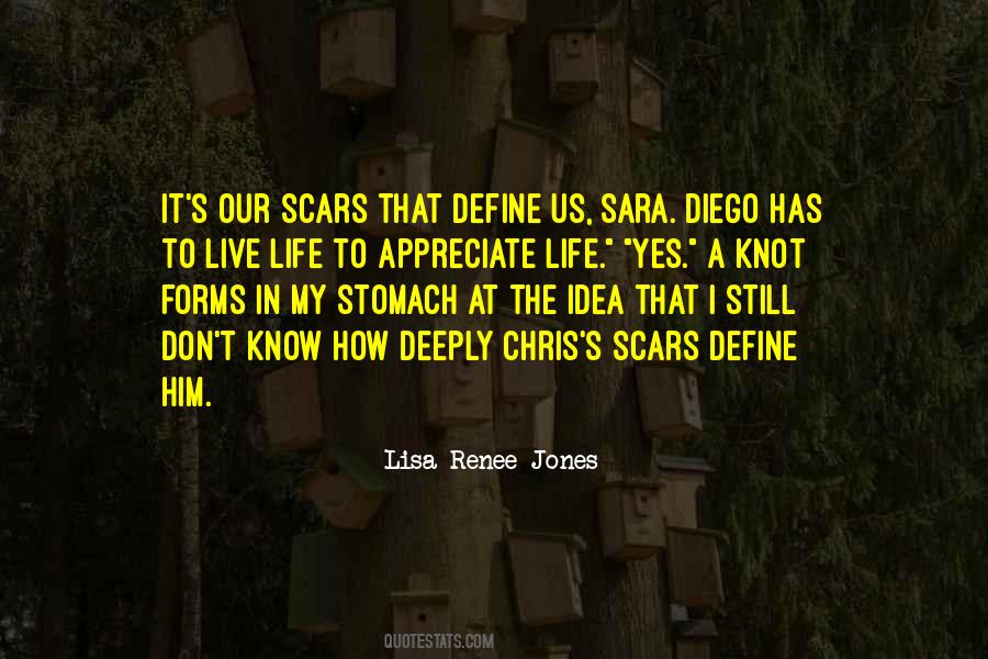 Scars Define Quotes #281322