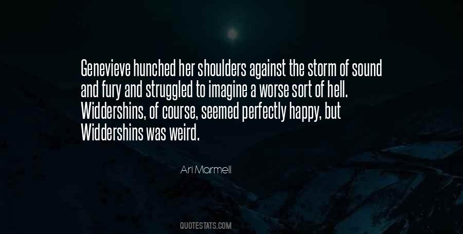 Hunched Shoulders Quotes #1443864