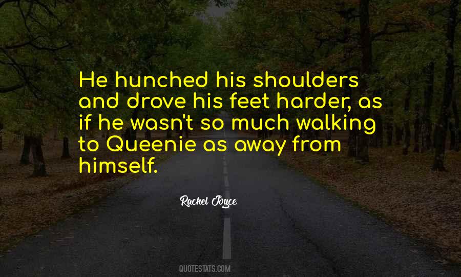Hunched Shoulders Quotes #421061