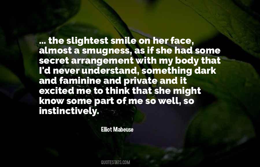 Smile On Her Face Quotes #1554919
