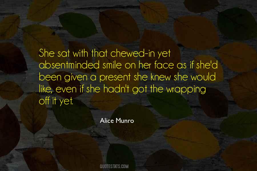 Smile On Her Face Quotes #1770162