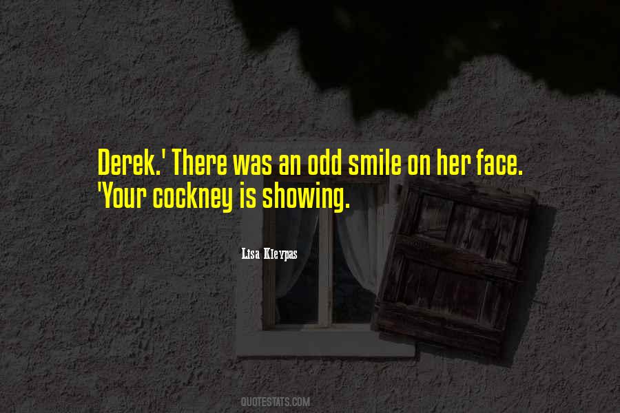 Smile On Her Face Quotes #52922