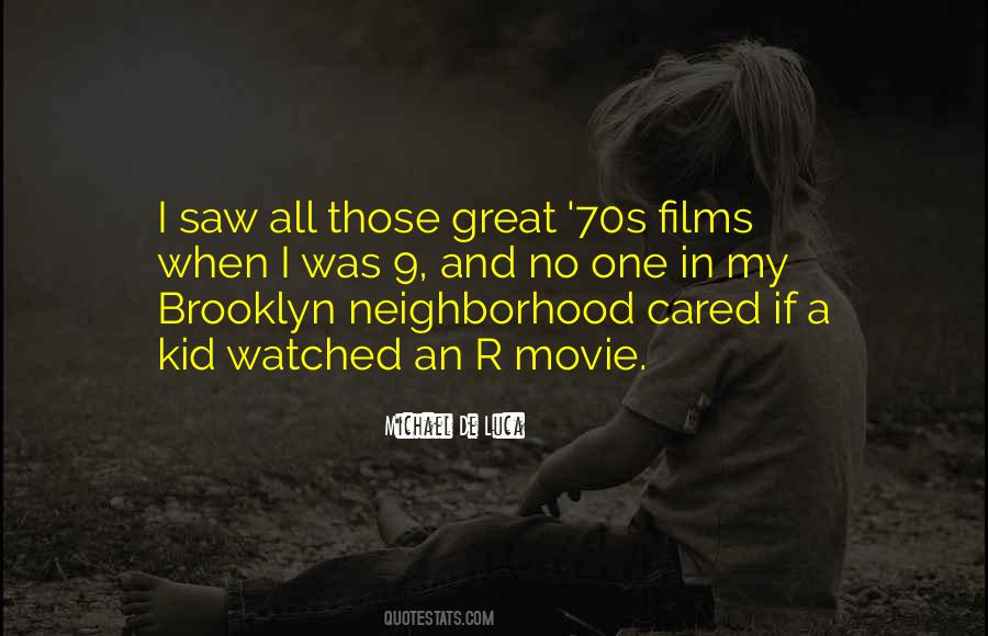 Great Neighborhood Quotes #1403615