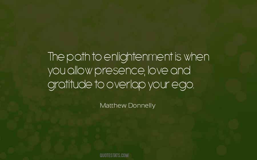 Quotes About The Path To Enlightenment #1550635