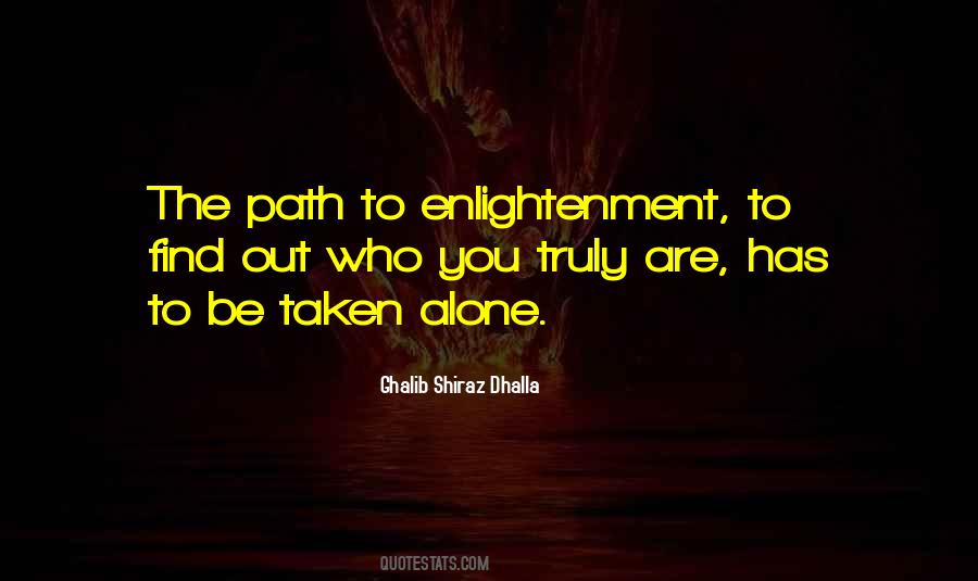 Quotes About The Path To Enlightenment #1659816