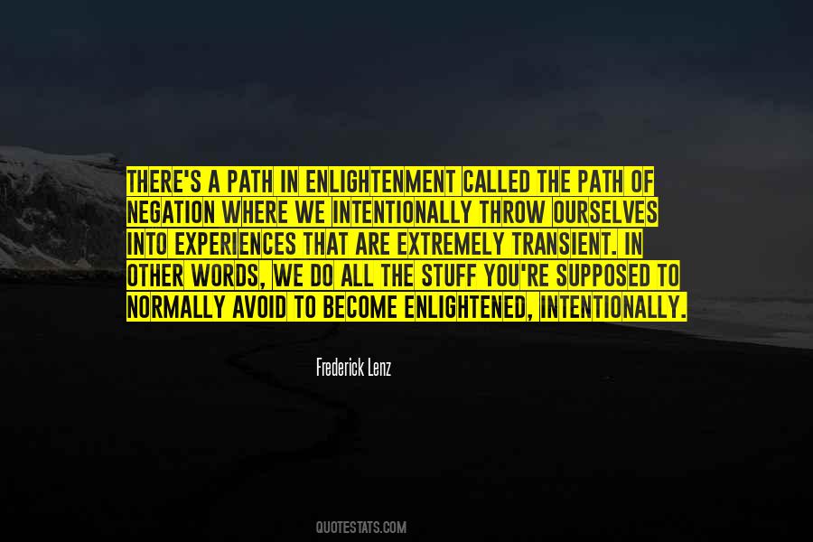 Quotes About The Path To Enlightenment #744492