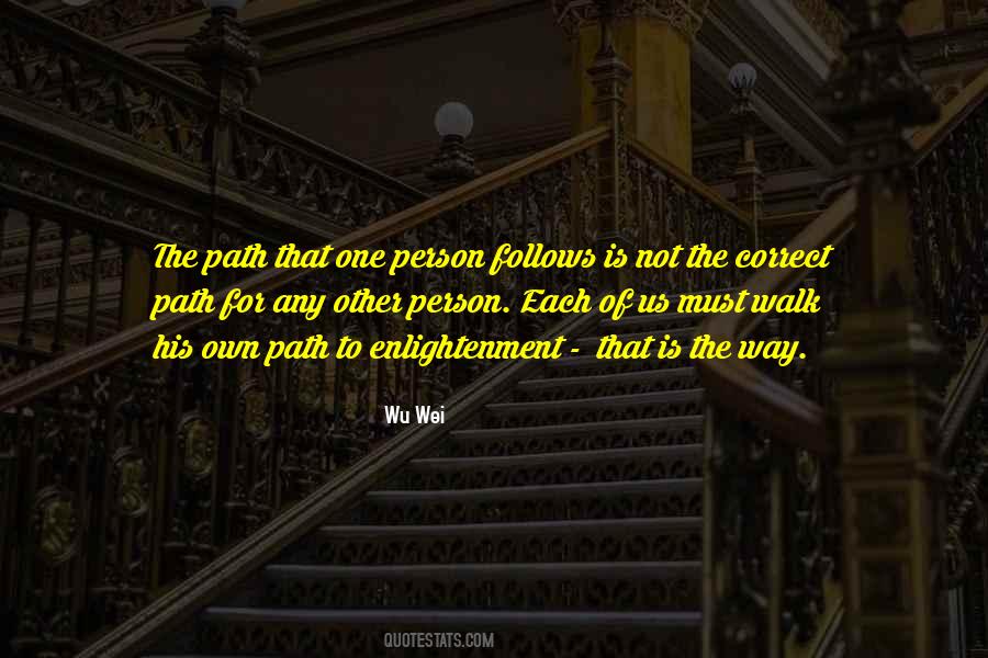 Quotes About The Path To Enlightenment #870176